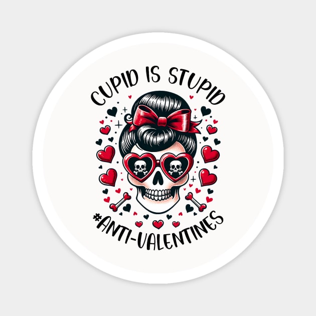 Funny Cupid Is Stupid Messy Bun Skull Anti Valentine_s Day Magnet by jadolomadolo